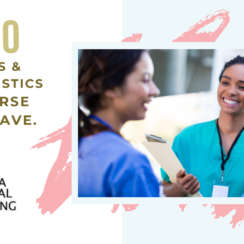 The Top 10 Qualities & Characteristics Every Nurse Should Have